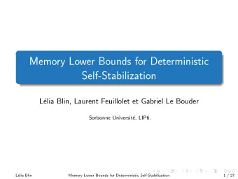 Memory Lower Bounds for Deterministic  Self-Stabilization  L  elia Blin, Laurent Feuillolet et