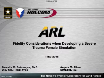 Fidelity Considerations when Developing a Severe  Trauma Female Simulation  ITEC  ITEC 20  2018  18