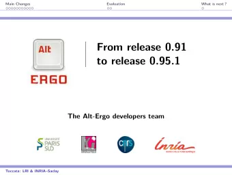 From release 0.91        to release 0.95.1      The Alt-Ergo developers team
