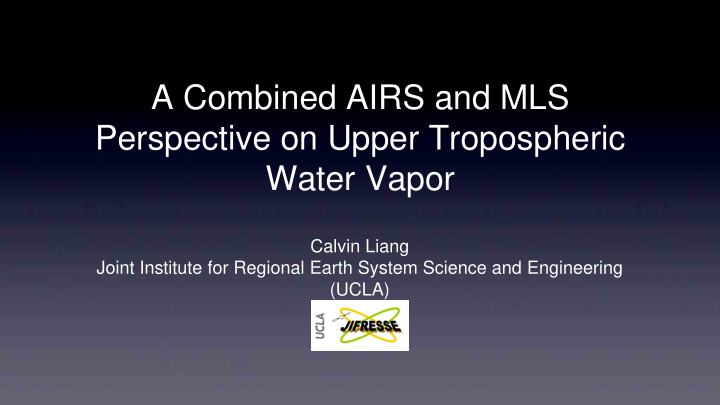 a combined airs and mls perspective on upper tropospheric