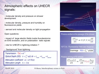 Atmospheric effects on UHECR  signals:  - molecular density and pressure on shower  development  -