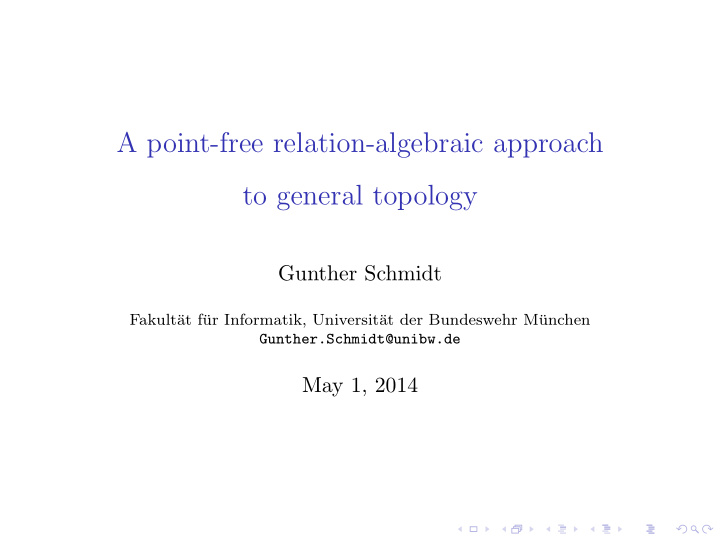 a point free relation algebraic approach to general