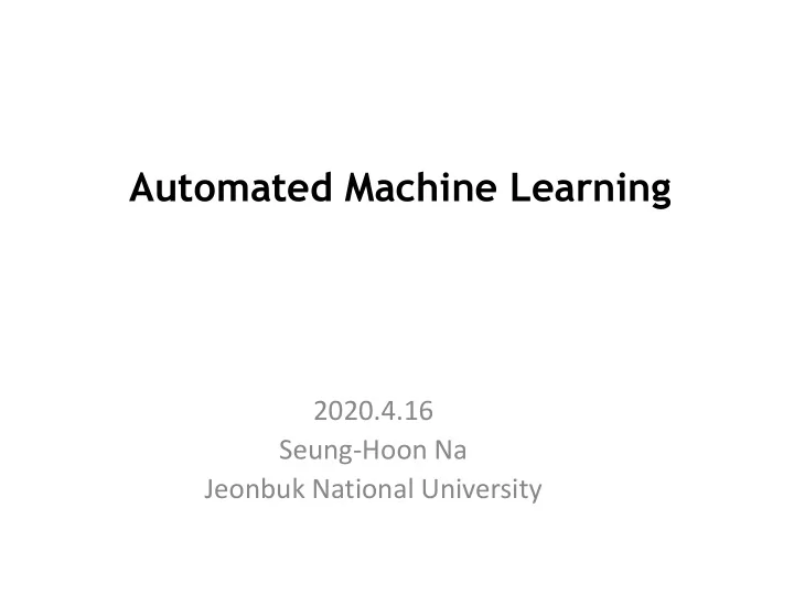 automated machine learning