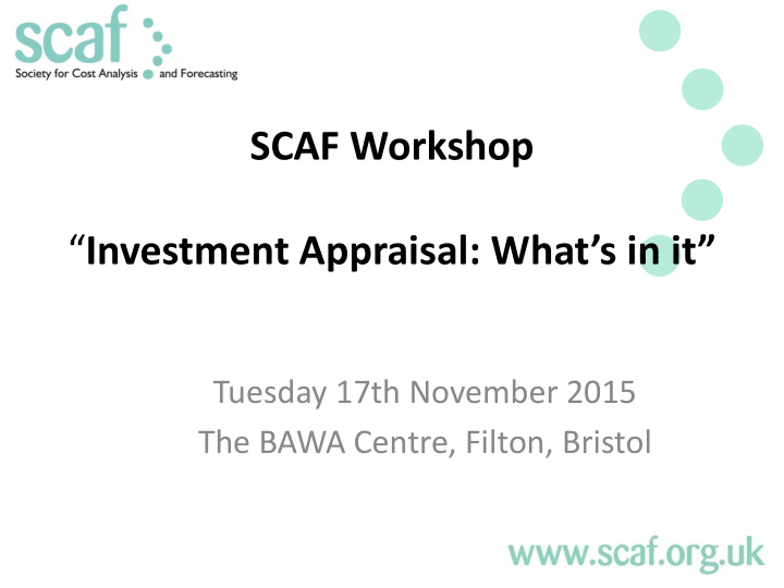 investment appraisal what s in it tuesday 17th november