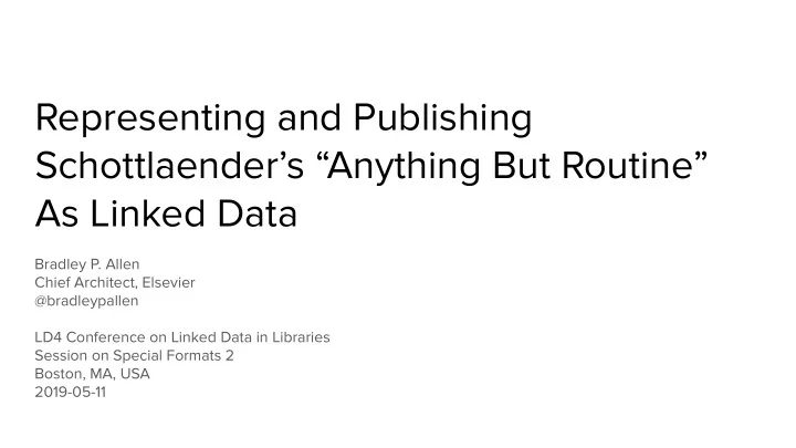 representing and publishing schottlaender s anything but