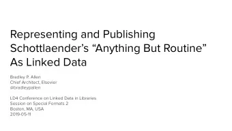 Representing and Publishing  Schottlaenders Anything But Routine  As Linked Data  Bradley