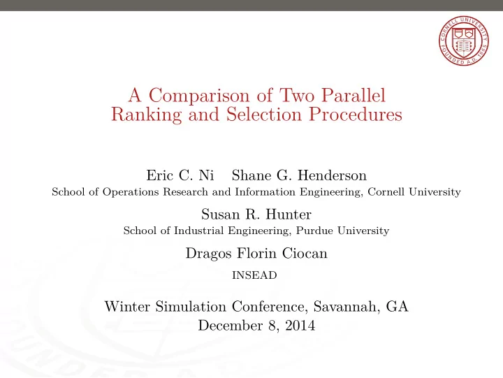 a comparison of two parallel ranking and selection