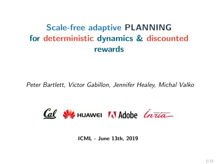 de scale free adaptive planning for deterministic