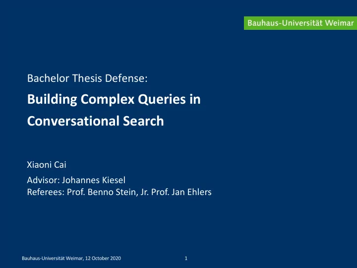 building complex queries in conversational search