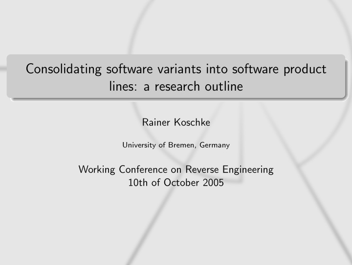 consolidating software variants into software product
