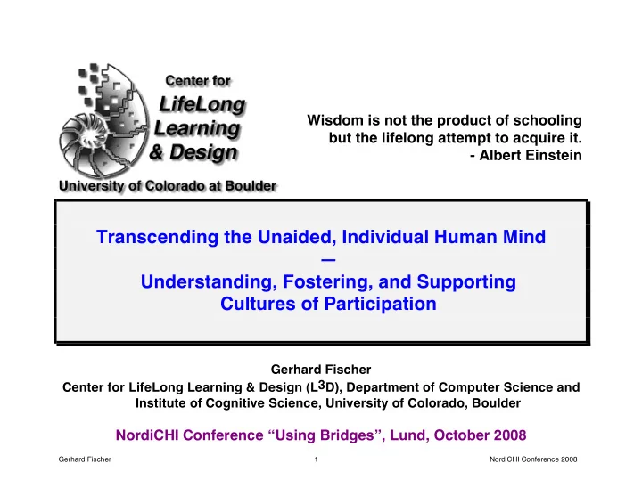 transcending the unaided individual human mind