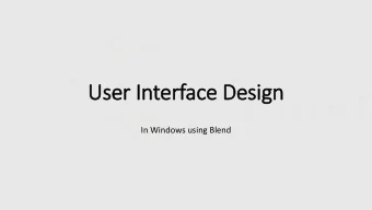 User Interface Design  In Windows using Blend  General UI  I guidelines 10 heuristics  (Jakob