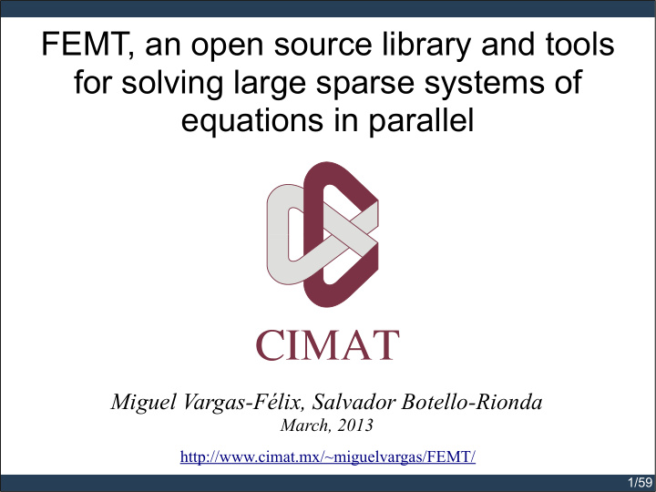 femt an open source library and tools for solving large