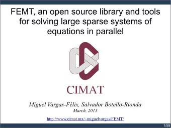 FEMT, an open source library and tools  for solving large sparse systems of  equations in parallel