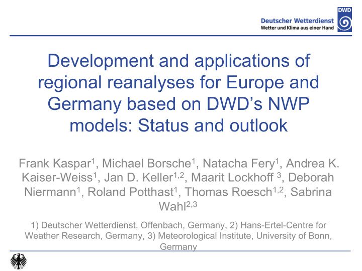 development and applications of regional reanalyses for