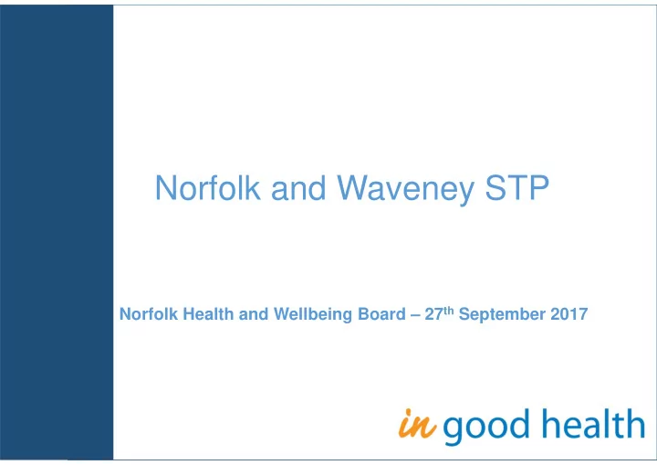 norfolk and waveney stp