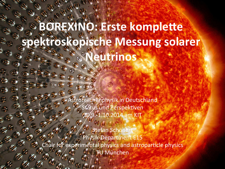 borexino erste komple3e spektroskopische messung solarer