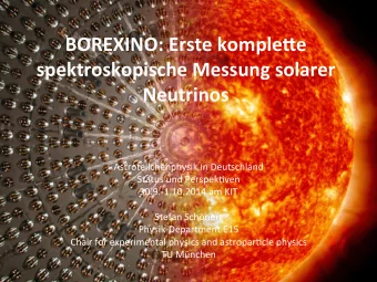 BOREXINO:  Erste  komple3e    spektroskopische  Messung  solarer   Neutrinos
