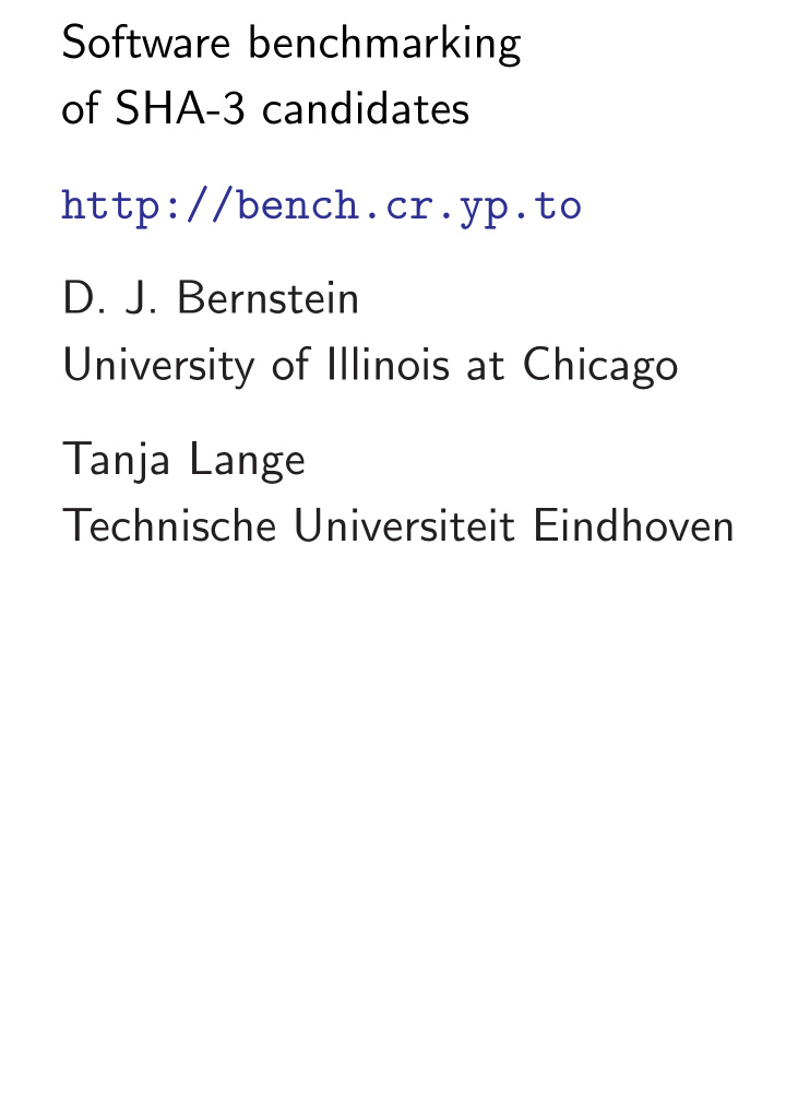 software benchmarking of sha 3 candidates http bench cr
