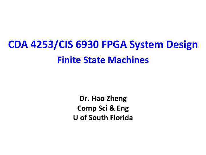 cda 4253 cis 6930 fpga system design