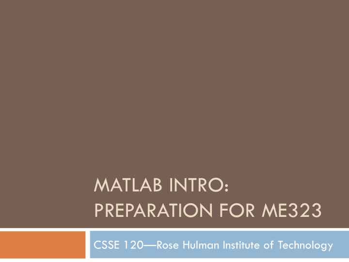 matlab intro preparation for me323