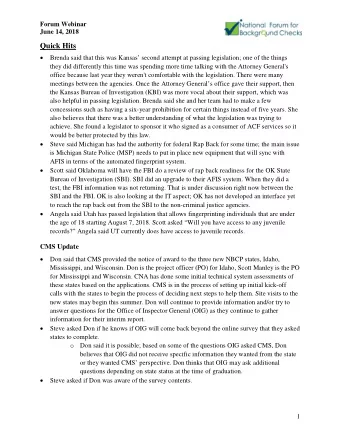 Quick Hits  Brenda said that this was Kansas second attempt at passing legislation; one of