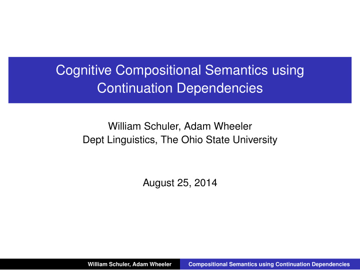 cognitive compositional semantics using continuation