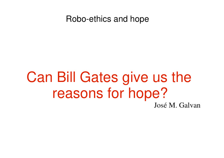 can bill gates give us the reasons for hope