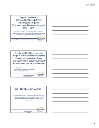 Beyond the Basics  Kansas Health and Safety  Initiatives: Emergency  Preparedness, Breastfeeding