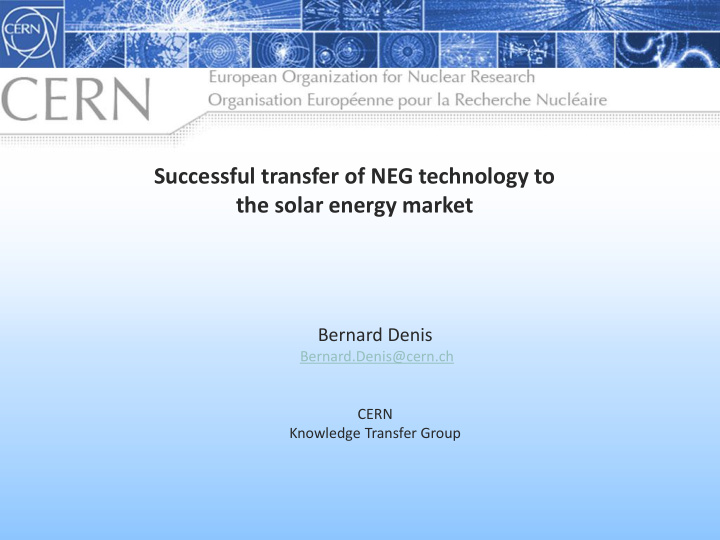 successful transfer of neg technology to the solar energy