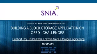 OFED - CHALLENGES  Subhojit Roy, Tej Parkash, Lokesh Arora, Storage Engineering [May 26 th , 2017 ]