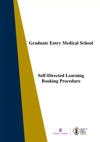 Graduate Entry Medical School  Self-Directed Learning  Booking Procedure  GEMSD0011.2  Primary