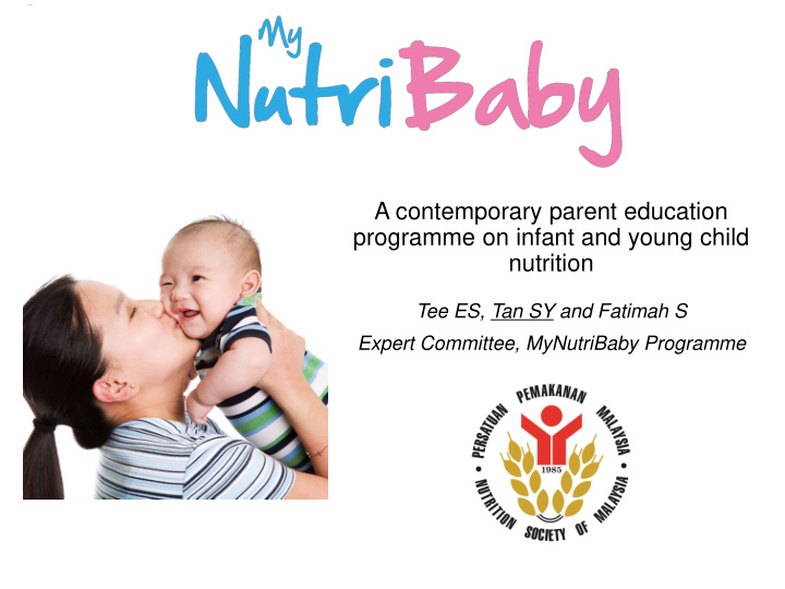 a contemporary parent education programme on infant and