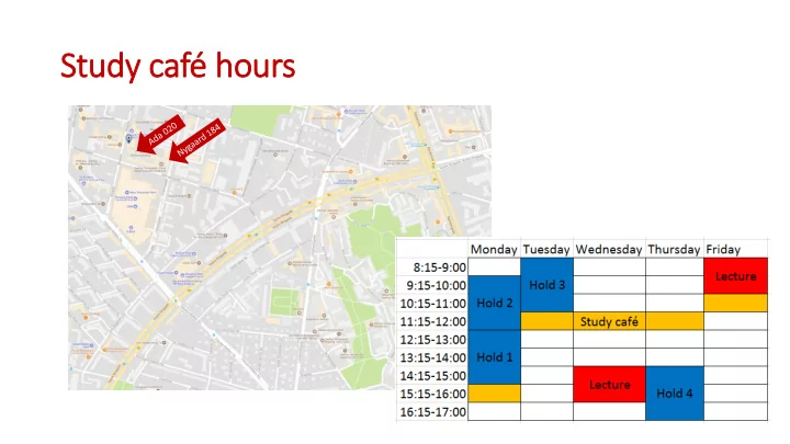 study caf hours lis ists
