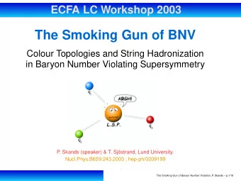The Smoking Gun of BNV  Colour Topologies and String Hadronization  in Baryon Number Violating