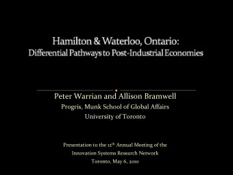 Peter Warrian and Allison Bramwell Progris, Munk School of Global Affairs University of Toronto