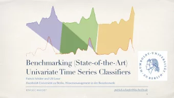 Benchmarking (State-of-the-Art)  Univariate Time Series Classifiers  Patrick Schfer and Ulf Leser