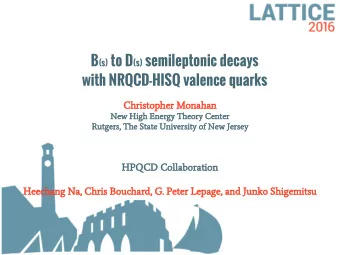 B (s) to D (s) semileptonic decays  with NRQCD-HISQ valence quarks  Christopher Monahan  New High