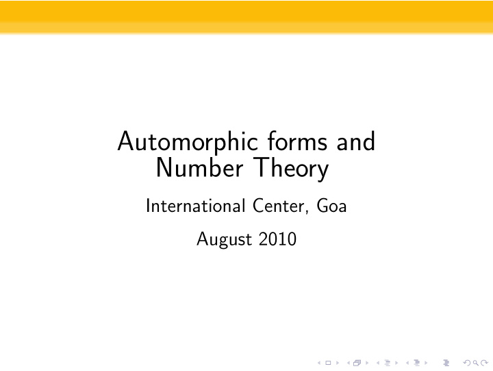 automorphic forms and number theory