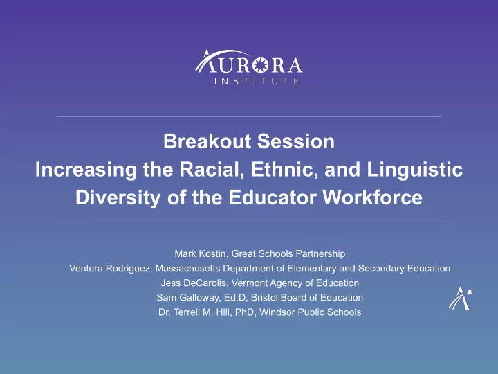 breakout session increasing the racial ethnic and