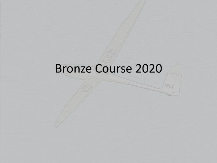 bronze course 2020 purpose and objective