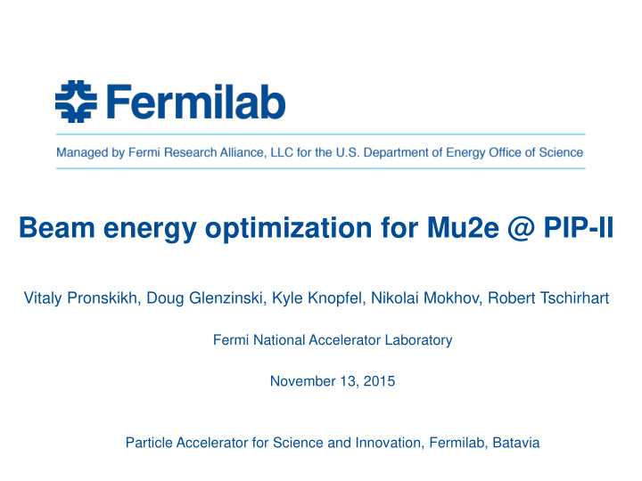 beam energy optimization for mu2e pip ii