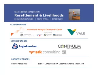 GOLD SPONSORS SILVER SPONSORS BRONZE SPONSORS  Golder Associates SCDS  Consultoria em