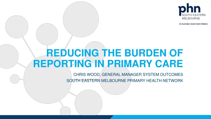 reporting in primary care