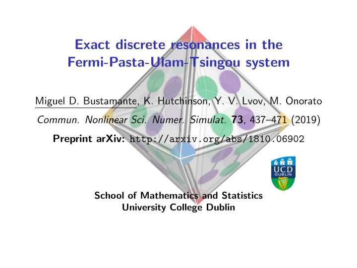 exact discrete resonances in the fermi pasta ulam tsingou