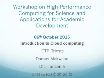 Workshop on High Performance  Computing for Science and  Applications for Academic  Development 06