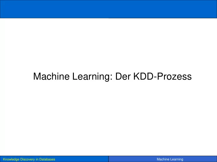 machine learning der kdd prozess