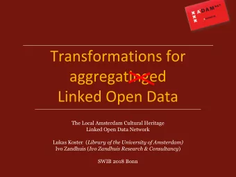 The Local Amsterdam Cultural Heritage  Linked Open Data Network Lukas Koster  ( Library of the