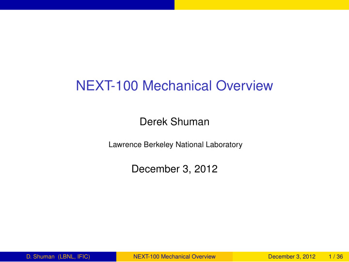 next 100 mechanical overview