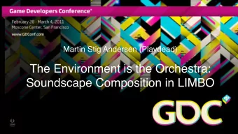 The Environment is the Orchestra:  Soundscape Composition in LIMBO  What is this about?  Viewing